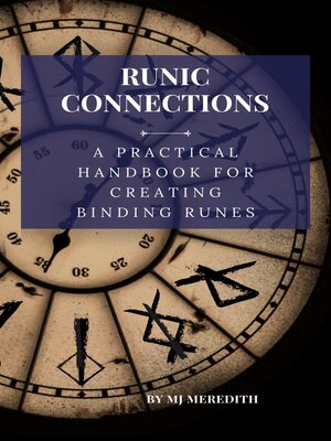 cover image of Runic Connections--The Practical Handbook for Creating Binding Runes